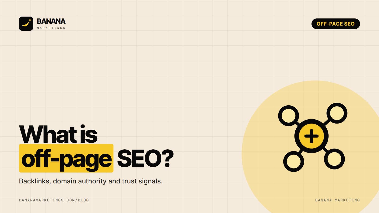 A chain of linked nodes pointing toward a website icon beside the headline 'What is off-page SEO? Earn trust beyond the page'